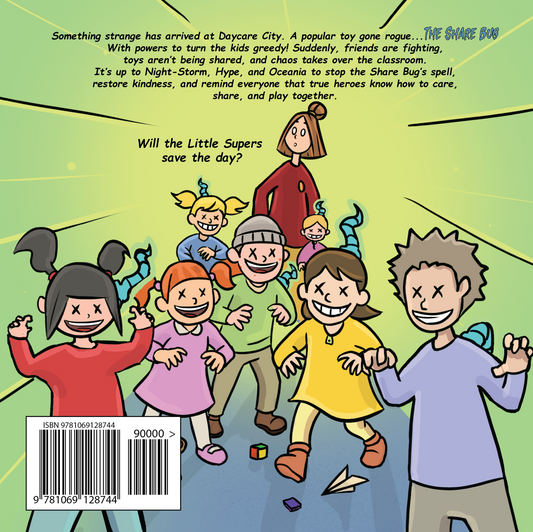 Little Supers Mission 2: The Share Bug Bites!